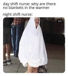 day shift nurse: why are there no blanket in the warmer l Stock Market latest Memes 2022