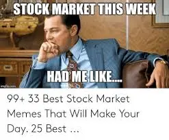 stock market this week had me like l Stock Market latest Memes 2022