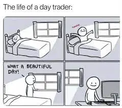 The life of a days trader l Stock Market latest Memes 2022