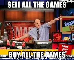 Sell all the games buy all the games l Stock Market latest Memes 2022
